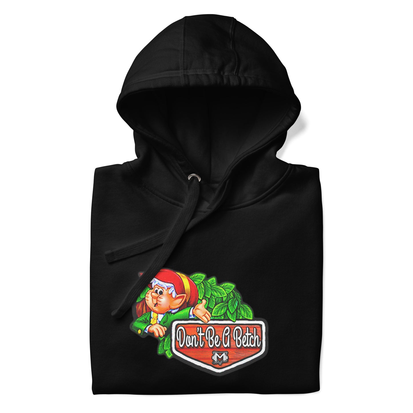 Don't Be A Betch Soft Style Hoodie by Mass Cast