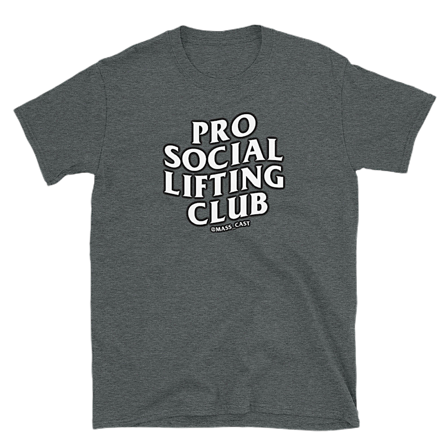 Pro Social Lifting Club Mass Cast Tee