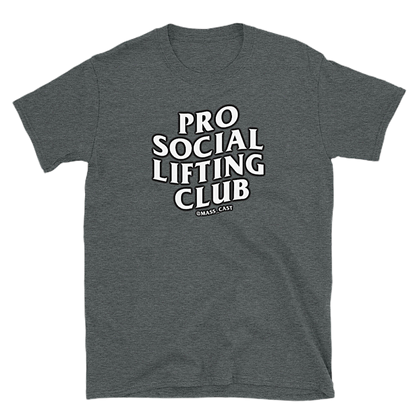 Pro Social Lifting Club Mass Cast Tee