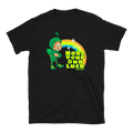 Make Your Own Luck Mass Cast T-Shirt